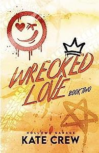 Wrecked Love by Kate Crew