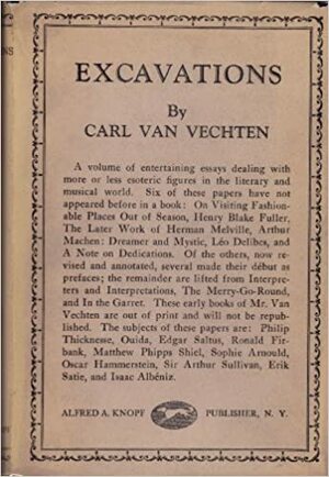 Excavations; A Book Of Advocacies by Carl Van Vechten