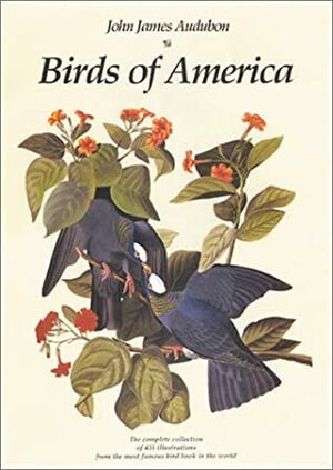 The Birds of America by John James Audubon