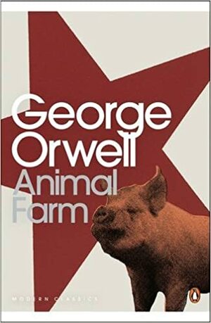 Animal Farm by George Orwell