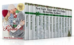 Sweet Christmas Kisses 4 by Kristin Wallace, Lyn Cote, Denise Devine, Roxanne Rustand, Josie Riviera, Merilee Whren, Milou Koenings, Raine English, Magdalena Scott, Jean C. Gordon, Beate Boeker, Christine Bush, Shanna Hatfield, Mona Risk