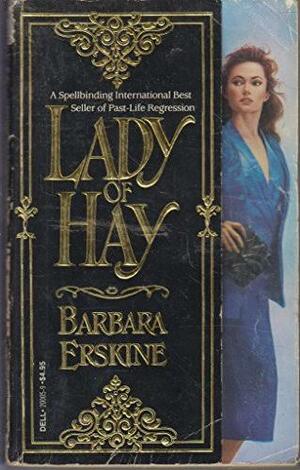 Lady of Hay  by Barbara Erskine