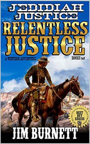 Relentless Justice by Scott Harris, Jim Burnett, Robert Hanlon, C. Wayne Winkle