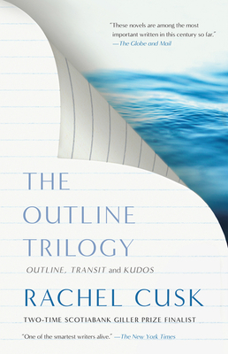 The Outline Trilogy: Outline, Transit and Kudos by Rachel Cusk
