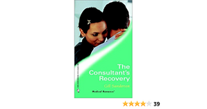 The Consultant's Recovery by Gill Sanderson