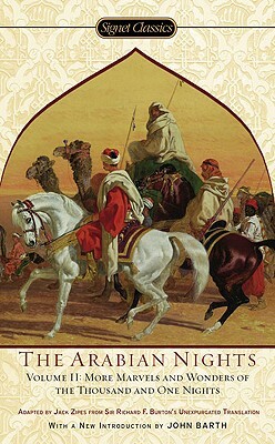 Arabian Nights, Volume II: More Marvels and Wonders of the Thousand and One Nights by Anonymous