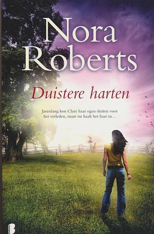 Duistere harten by Nora Roberts