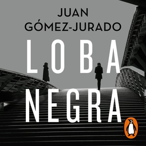 Loba negra by Juan Gómez-Jurado