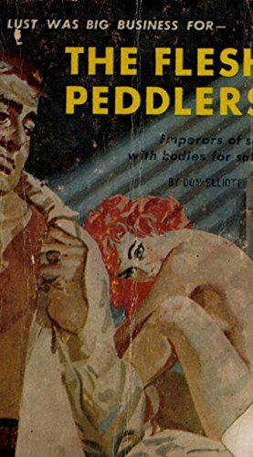The Flesh Peddlers by Don Elliott