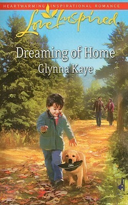 Dreaming of Home by Glynna Kaye