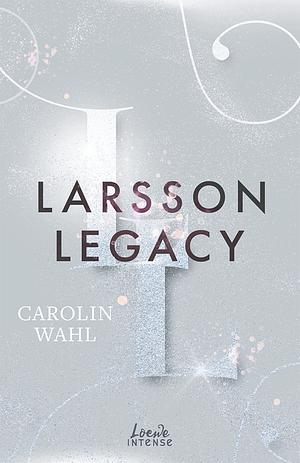 Larsson Legacy by Carolin Wahl