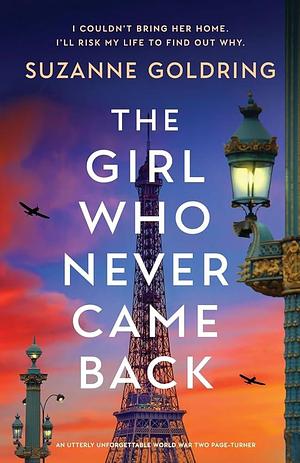 The Girl Who Never Came Back by Suzanne Goldring, Suzanne Goldring