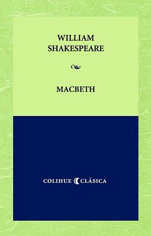 Macbeth by Jack Armstrong, Carmen Kahn, William Shakespeare, William Shakespeare