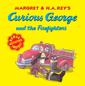 Curious George and the Firefighters by H. A. Rey