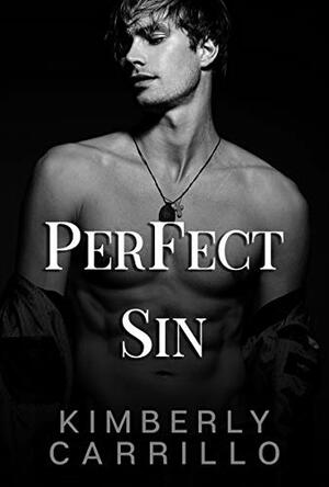 Perfect Sin by Kimberly Carrillo