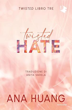 Twisted Hate Edizione Italiana by Ana Huang