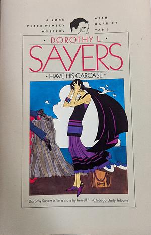 Have His Carcase by Dorothy L. Sayers