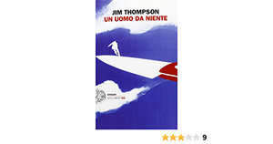 Un uomo da niente by Jim Thompson