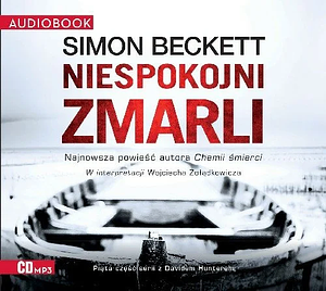 Niespokojni zmarli by Simon Beckett