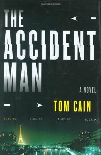 The Accident Man by Tom Cain