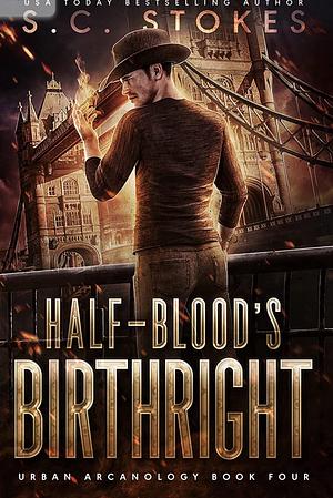 Half-Blood's Birthright  by S.C. Stokes