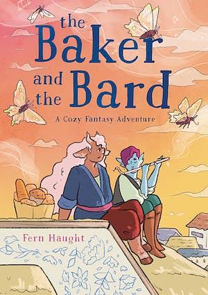 The Baker & the Bard by Fern Haught