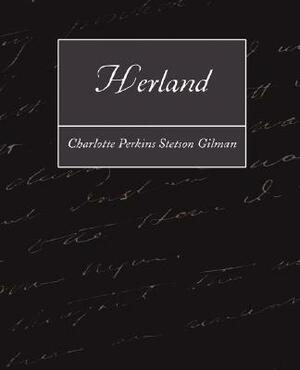 Herland by Charlotte Perkins Gilman