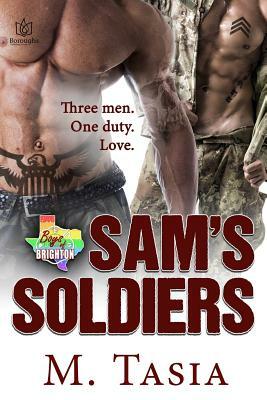 Sam's Soldiers by M. Tasia