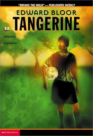 Tangerine by Edward Bloor