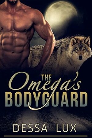The Omega's Bodyguard by Dessa Lux
