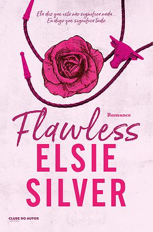 Flawless by Elsie Silver