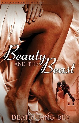 Beauty and the Beast by Deatri King-Bey