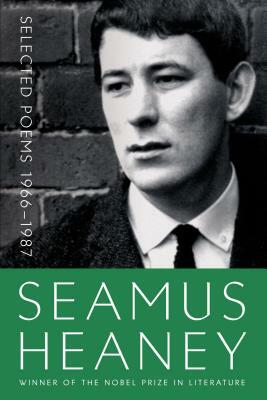 Selected Poems 1966-1987 by Seamus Heaney