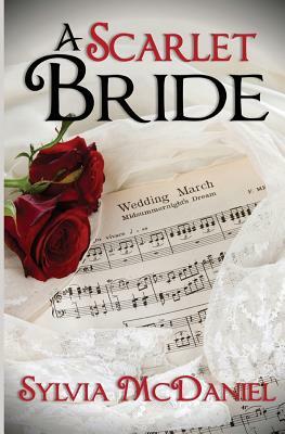 A Scarlet Bride by Sylvia McDaniel