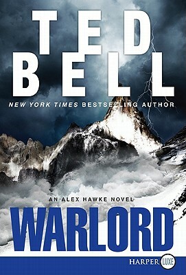 Warlord: An Alex Hawke Novel by Ted Bell