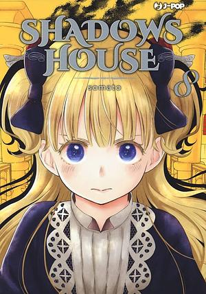 Shadows House, Vol. 8 by Somato