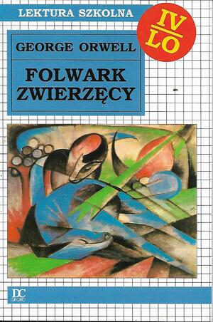 Folwark zwierzęcy  by George Orwell