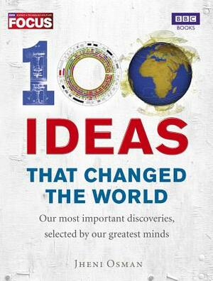 100 Ideas That Changed the World by Jheni Osman