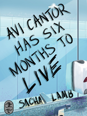 Avi Cantor Has Six Months To Live by Sacha Lamb