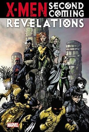 X-Men: Second Coming Revelations by Harvey Tolibao, Peter David, Christopher Yost, Paul Davidson, Valentine De Landro, Simon Spurrier