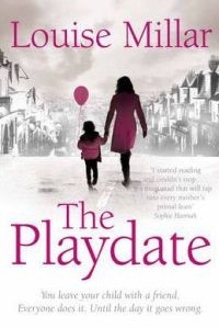 The Playdate by Louise Millar