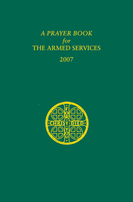 A Prayer Book for the Armed Services: 2008 Edition by Church Publishing