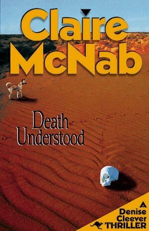 Death Understood by Claire McNab