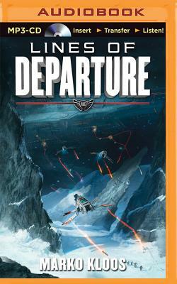 Lines of Departure by Marko Kloos