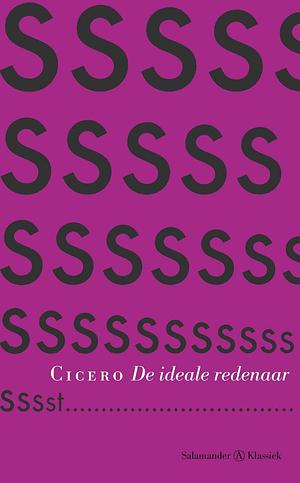 De ideale redenaar by Marcus Tullius Cicero