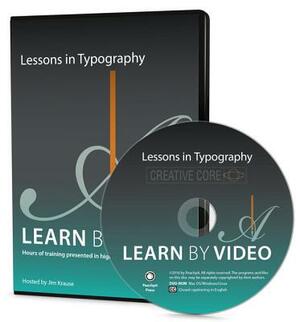 Lessons in Typography Learn by Video by Jim Krause