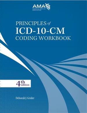 Principles of ICD-10 Coding Workbook by American Medical Association