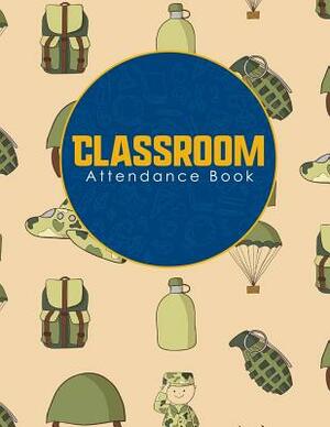 Classroom Attendance Book by Rogue Plus Publishing