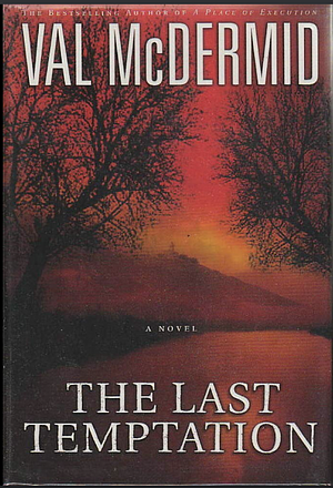 The Last Temptation by Val McDermid