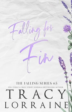 Falling For Fin by Tracy Lorraine